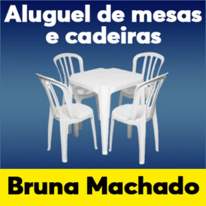 Aluguel de Mesas e Cadeiras :: Bruna Machado