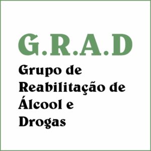 G.R.AD – Grupo de Reabilitação de Álcool e Drogas