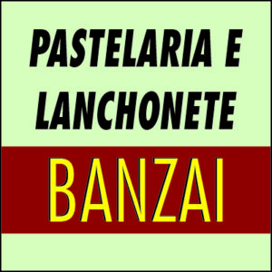 Banzai Pastelaria e Lanchonete